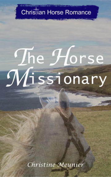 The Horse Missionary (Christian Horse Romance)